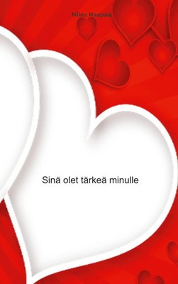 Niina Haapala | Sinä olet tärkeä minulle | Taschenbuch | Finnisch (2025)