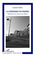 Laurent Aucher | La MéMoire OuvrièRe | Taschenbuch | FranzöSisch (2020) | 254 S.