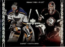 2000-01 Upper Deck MVP Excellence Roman Turek/Martin Biron St. Louis