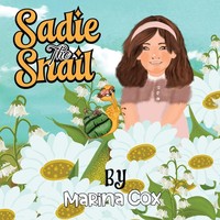 Sadie The Snail Marina Cox Taschenbuch Englisch 2025 Parker Publishers