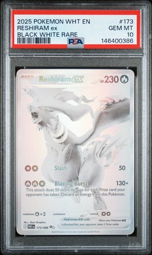 2025 POKEMON WHT EN-WHITE FLARE #173 RESHIRAM ex BWR PSA 10