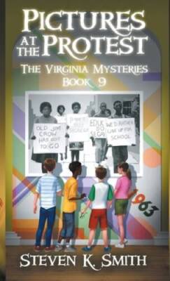 Pictures at the Protest: The Virginia Mysteries Book 9 - Hardcover - VERY GOOD