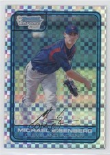 2006 Bowman Draft Chrome Picks X-Fractor 52/299 Michael Eisenberg #DP54 04g8