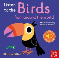 Listen To The Birds From Around The World - Board Book - G245Z