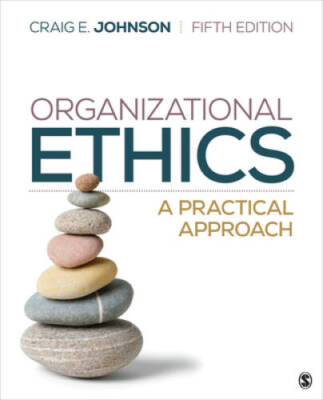 Organizational Ethics: A Practical Approach - Paperback - GOOD