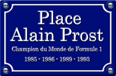 ALAIN PROST PLACE - 29cm AUFKLEBER STICKER STYLE STRAßENSCHILD AUTO PRP01