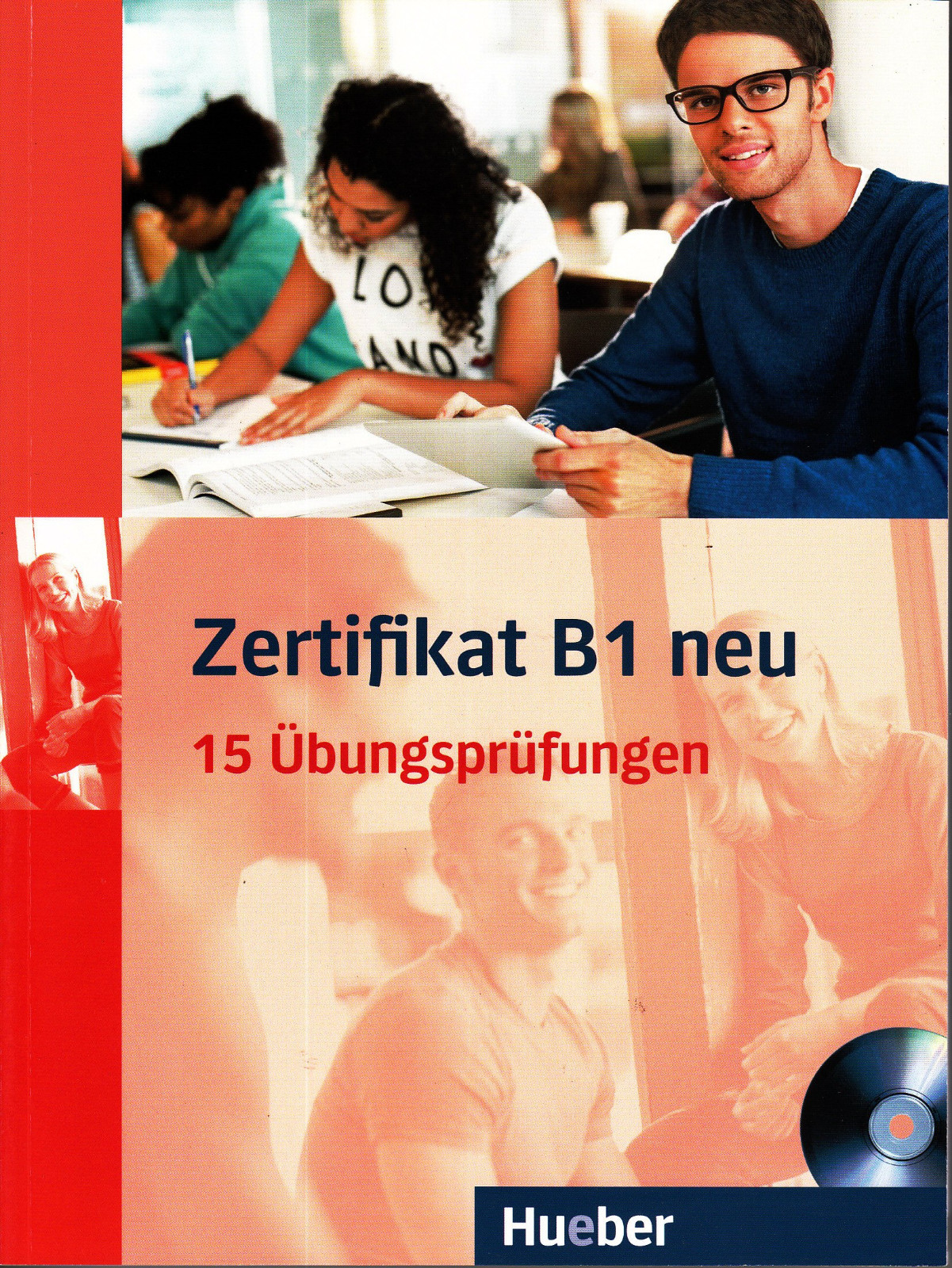 Zertifikat B1 Neu 15 übungsprüfungen Pdf Hueber ZERTIFIKAT B1 neu - 15 Ubungsprufungen + MP3-CD 3190418683