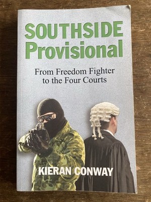 Southside Provisional: From Freedom Fighter to The Four Courts Paperback