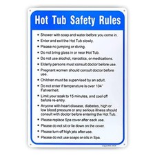 Hot Tub Safety Rules Sign, Pool Sign,- 10"x 14" - .040 Aluminum Reflective