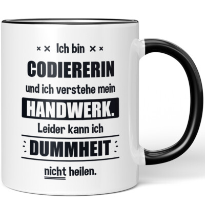 Ich bin Codiererin. Leider kann ich Dummheit nicht heilen 10006229628