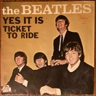The Beatles Ticket to Ride / Yes It Is Capitol 5407 45 rpm 7” PS Picture Sleeve