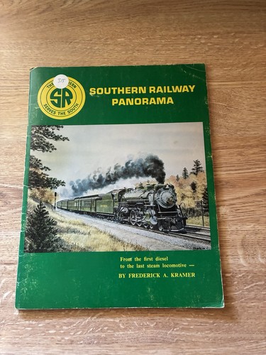 Southern Railway Panorama by Frederick Kramer; Quadtrant Press, 1978. Pb