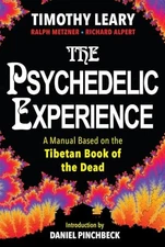 The Psychedelic Experience: A Manual..., Metzner, Ralph