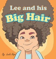 Leela Hope | Lee And His Big Hair | Buch | Englisch (2018) | Gebunden