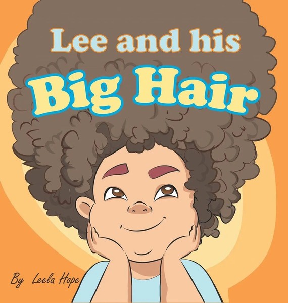 Leela Hope | Lee And His Big Hair | Buch | Englisch (2018) | Gebunden-image