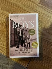 The Boys: A Memoir of Hollywood and Family By Ron Howard, Clint  Not Signed