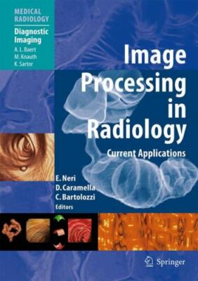3540259155  Image Processing in Radiology: Current Applications