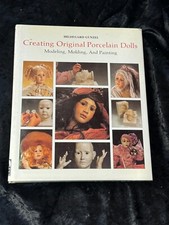Creating Original Porcelain Dolls Hildegard Gunzel