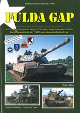 Tankograd 3047: Fulda Gap NATO-Verteidigung US-Army Man&ouml;ver/Bilder/Fotos/Bild