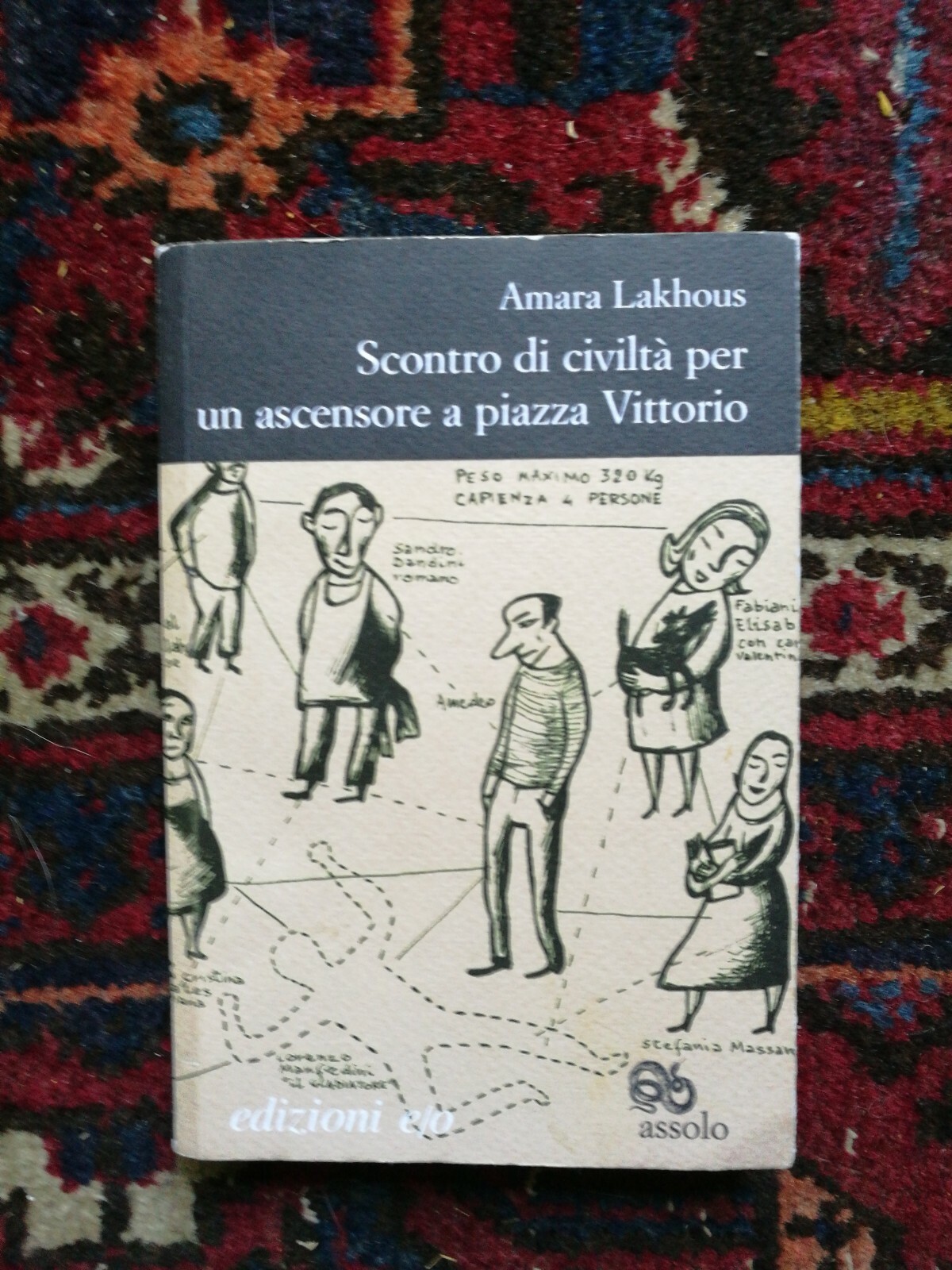 Amara Lakhous Scontro di civiltà per un ascensore a piazza Vittorio