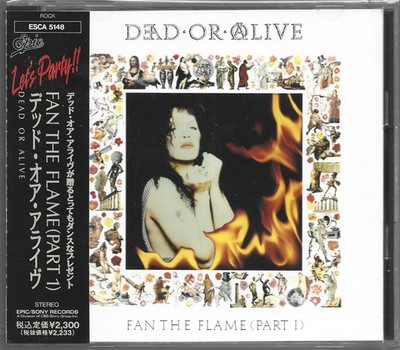 CD Dead Or Alive - Fan The Flame (Part I) JAPAN Epic - ESCA 5148 1990