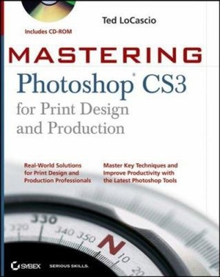Mastering Photoshop CS3 for Print Design and Production Paperback