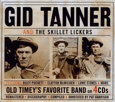 Gid Tanner & the Skillet Lickers - Old Timey's Favorite Band (CD)
