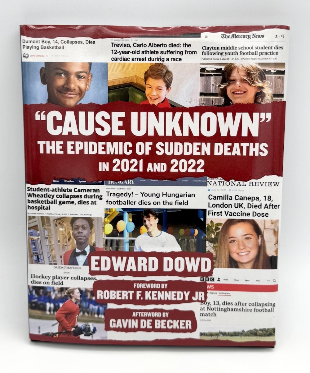 Cause Unknown: The Epidemic of Sudden Deaths in 2021  2022  HCDJ VERY GOOD