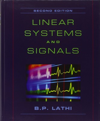 Linear Systems and Signals, 2nd Edition - hardcover Lathi, B. P.
