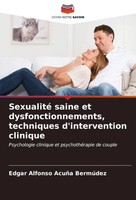 Edgar Alfonso AcuñA BermúDez | Sexualité Saine Et Dysfonctionnements,...