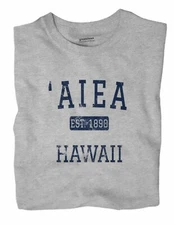 ‘Aiea Hawaii HI T-Shirt EST