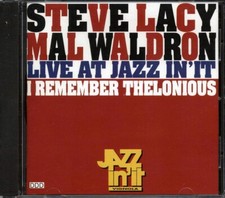 CD Steve Lacy, Mal Waldron - Live At Jazz International: I Remember Thelonious
