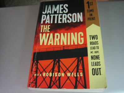 The Warning by James Patterson (2019, Trade Paperback)