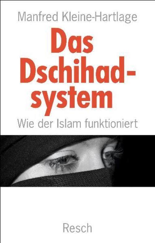 Das Dschihadsystem - Wie Der Islam Funktioniert | Manfred
