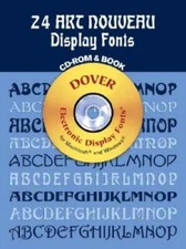 24 Art Nouveau Display Fonts CD-ROM and Book (Dover Electronic Clip Art) - GOOD