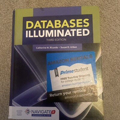 Databases Illuminated by Susan D. Urban and Catherine M. Ricardo (2015, 3rd Ed)
