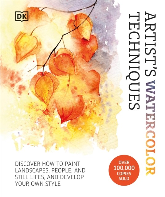 Artists Watercolor Techniques by Dk HARDBACK 9780744099126