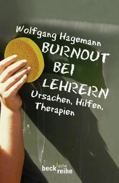Burnout Bei Lehrern | Ursachen, Hilfen, Therapien, Beck'sche Reihe 1874 | Buch-image