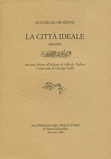 La città ideale ovvero amoremio - Guglielmo Mozzoni [1995]