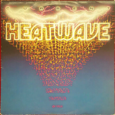 Heatwave   Current - Epic Records - Europa - 1982