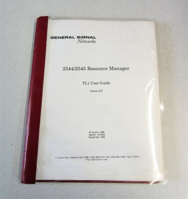 General Signal Networks 2544/2545 Resource Manager TL1 User Guide Issue 2.0 1996