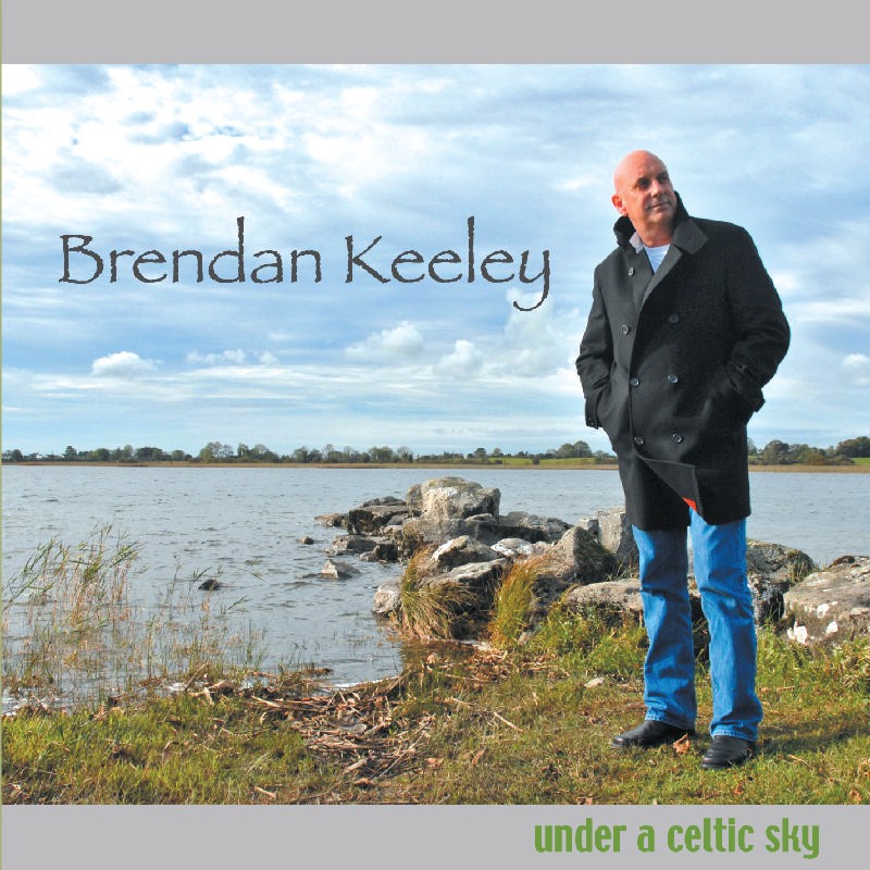 Brendan Keeley Under A Celtic Sky CD NEW