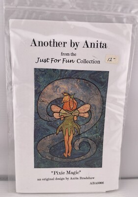 Another By Anita Quilting Pattern PIXIE MAGIC ABA6006 ~ Just for Fun Collection