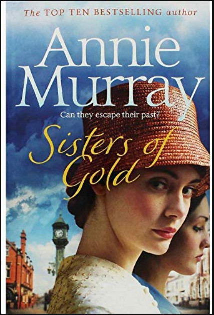 Annie Murray Sisters of Gold