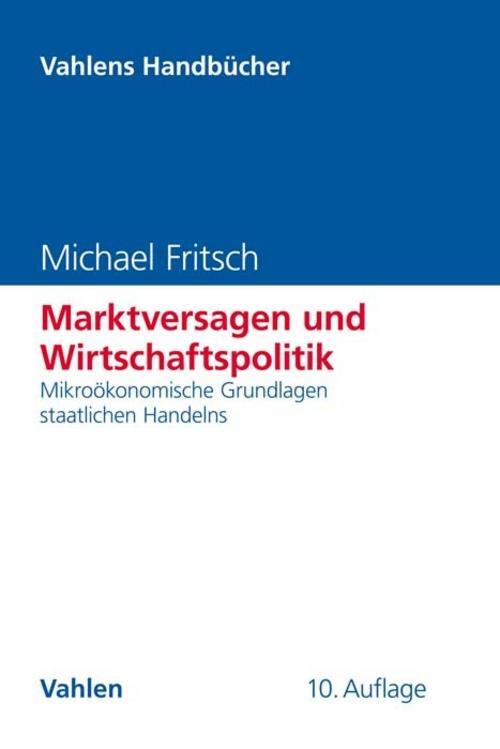 Marktversagen Und Wirtschaftspolitik Michael Fritsch