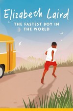 Laird, Elizabeth : The Fastest Boy in the World Expertly Refurbished Product
