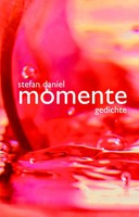 Stefan Daniel | Momente | Buch | Deutsch (2007) | 95 S. | Books on Demand Gmbh