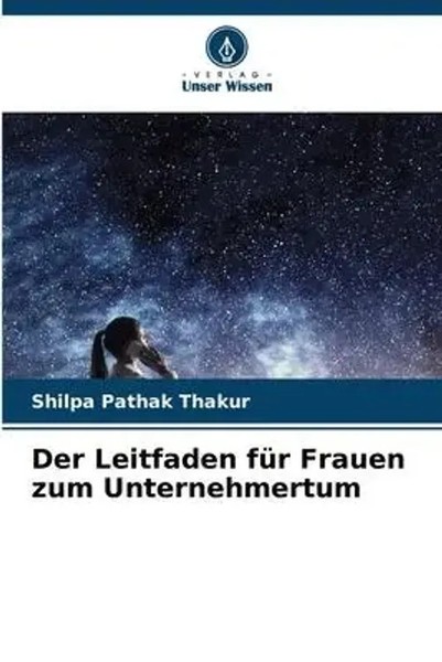 Shilpa Pathak Thakur | Der Leitfaden FüR Frauen Zum Unternehmertum | Taschenbuch-image