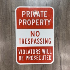 Original Authentic Private Property No Trespassing Sign Metal 18  x12  Vintage