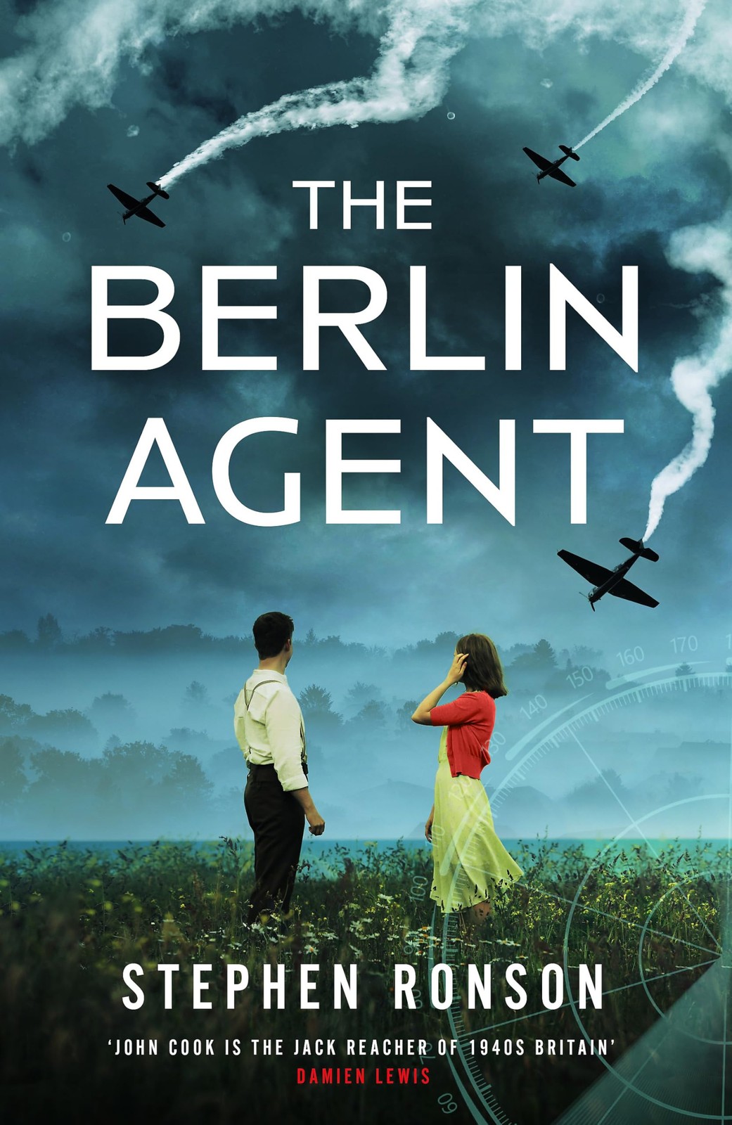 The Berlin Agent: A gripping and unforgettable World War Two historical thriller (John Cook) - Image 2